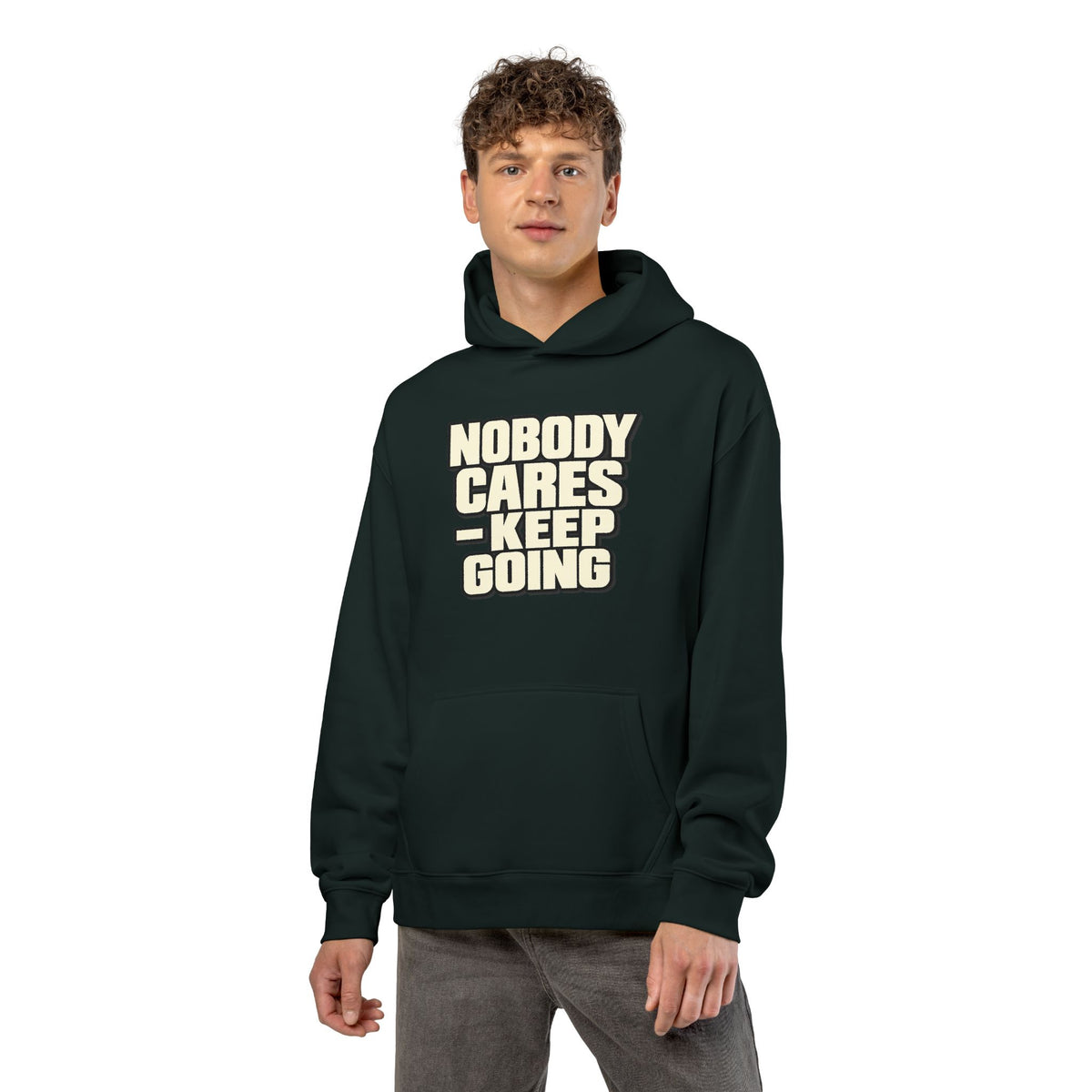 Nobody Cares - Keep Going - Hoodie