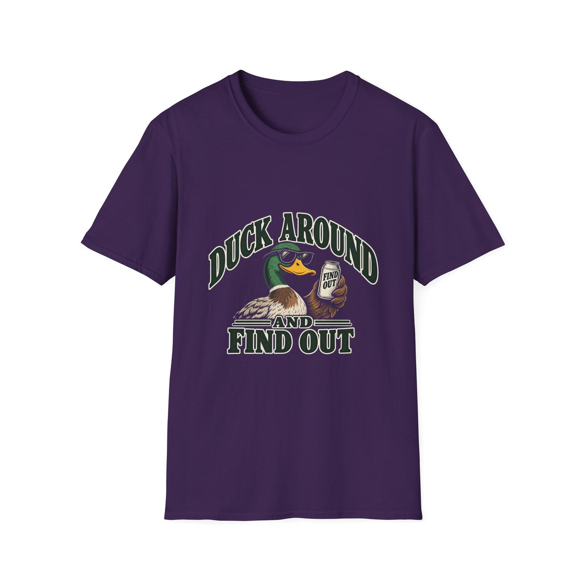 Duck Around Find Out - Classic Tee