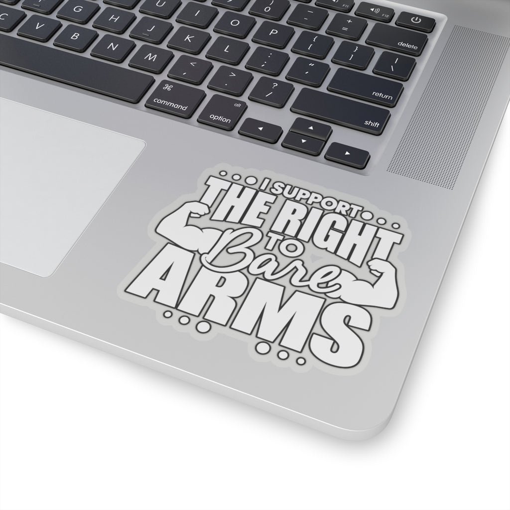 I Support the Right to Bare Arms - Kiss-Cut Sticker