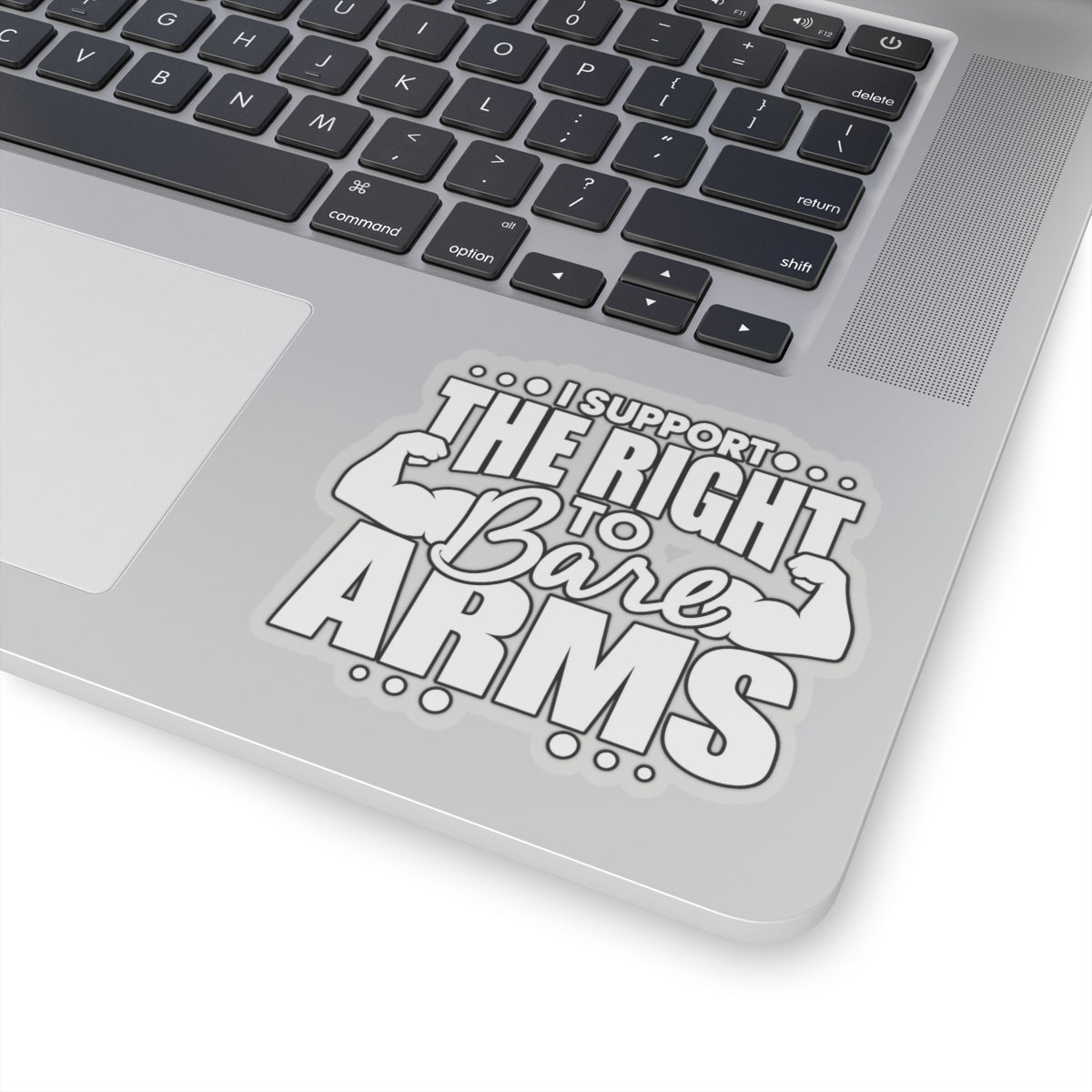 I Support the Right to Bare Arms - Kiss-Cut Sticker