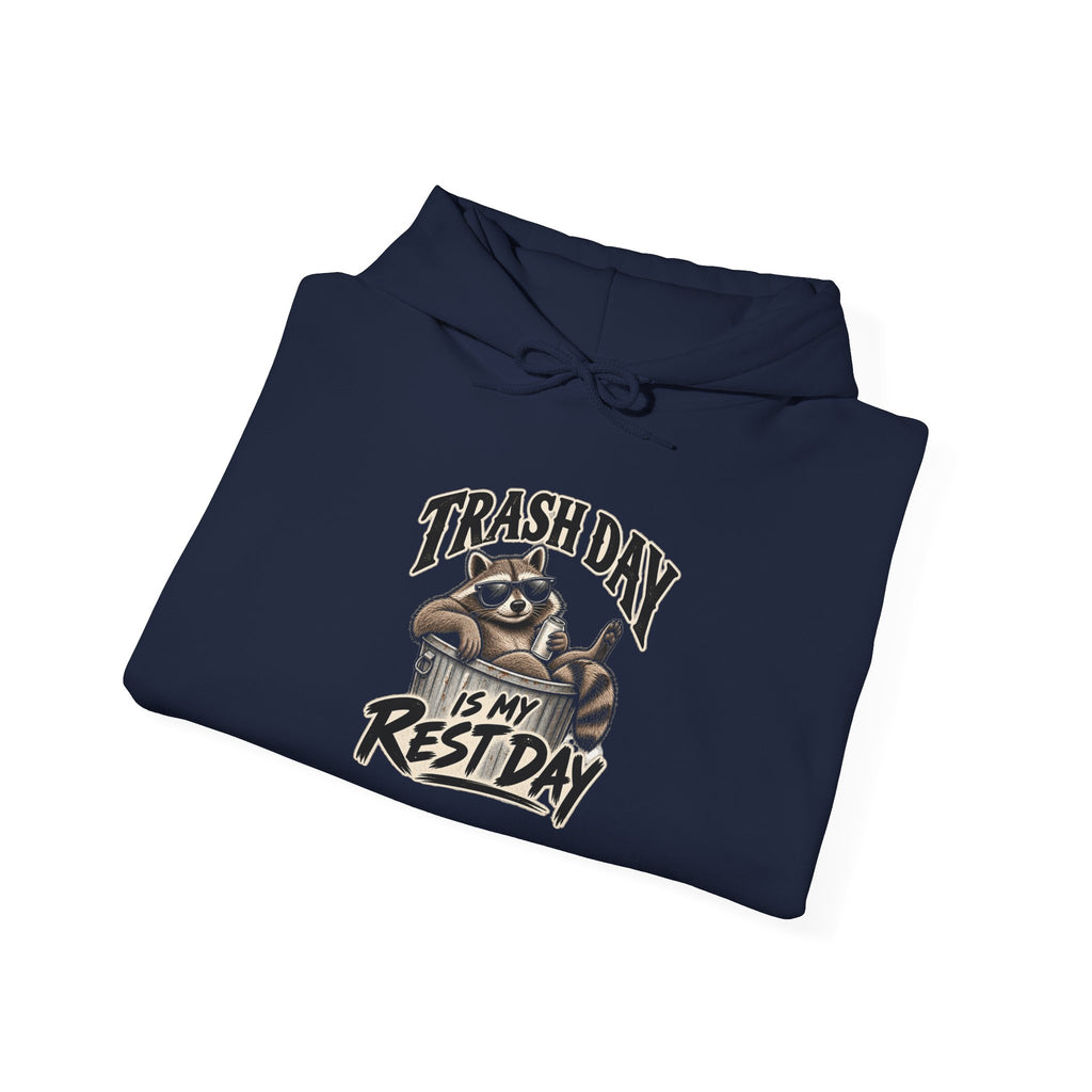Trash Day Rest Day - Hoodie