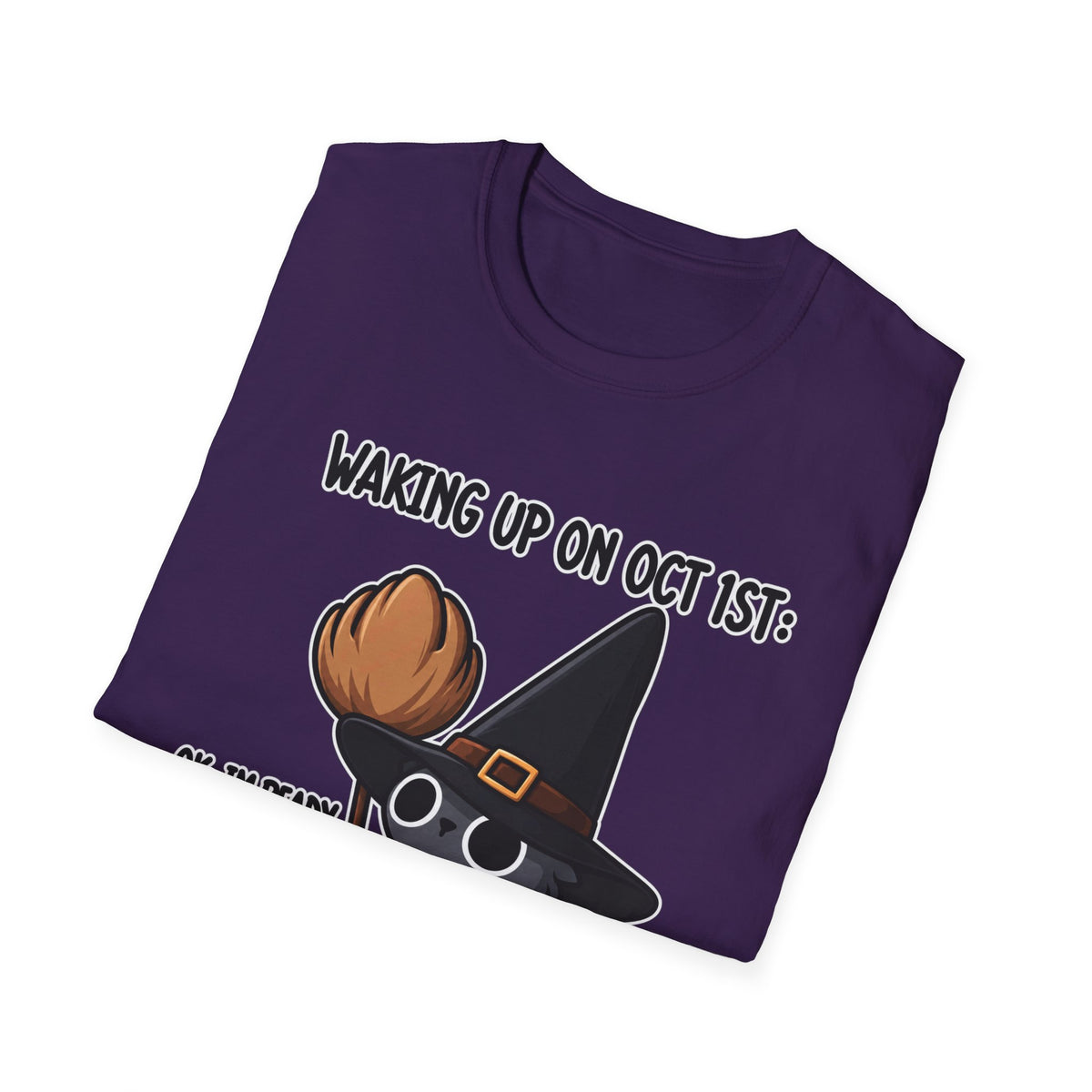 Waking Up On Oct 1st - Classic Tee
