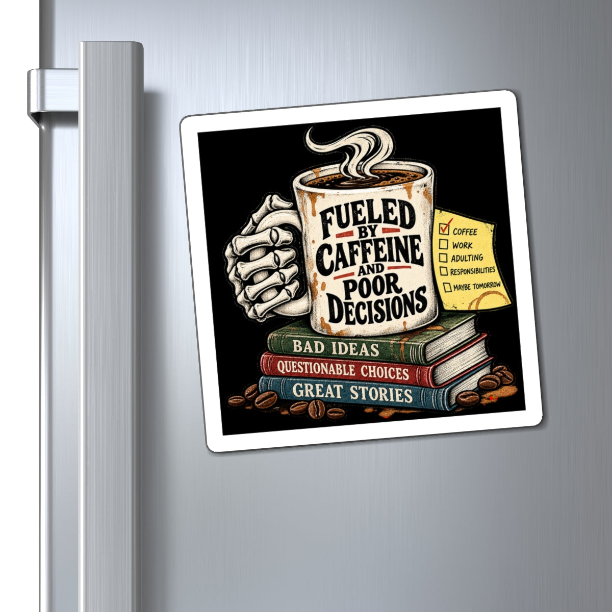 Fueled by Caffeine - Magnet