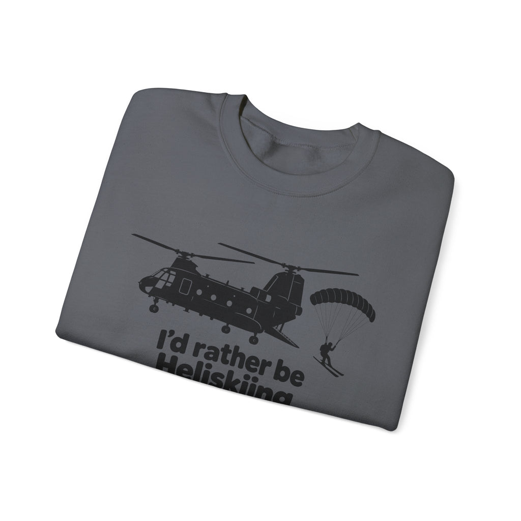 Id Rather Be Heliskiing - Crewneck Sweatshirt