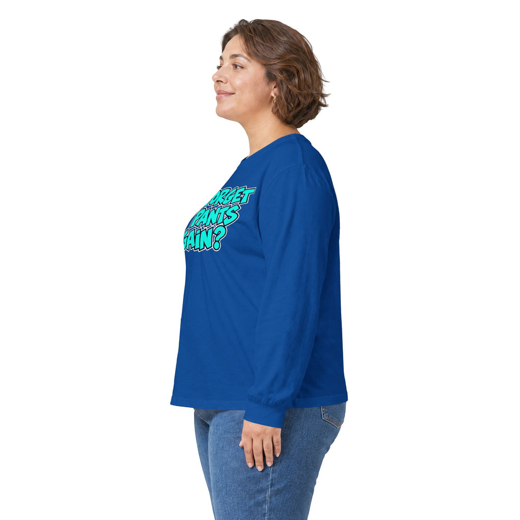 Did I Forget My Pants Again - Unisex Ultra Cotton Long Sleeve Tee
