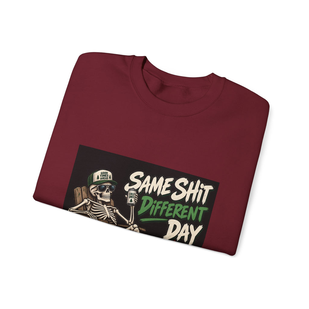 Same Shit Different Day - Crewneck Sweatshirt