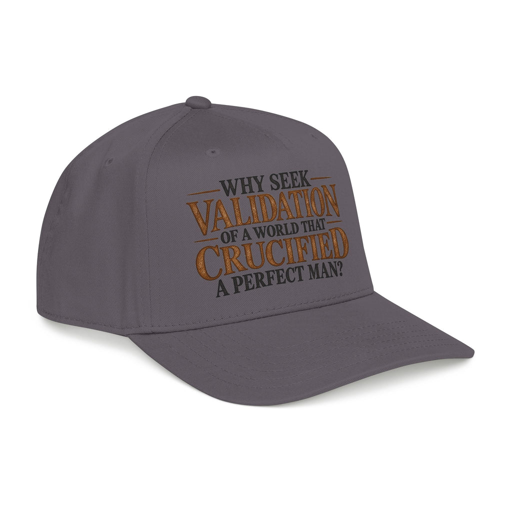 Why Seek Validation - OTTO Baseball Hat