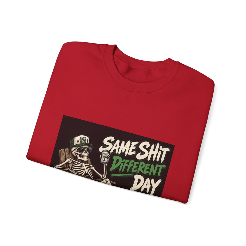 Same Shit Different Day - Crewneck Sweatshirt