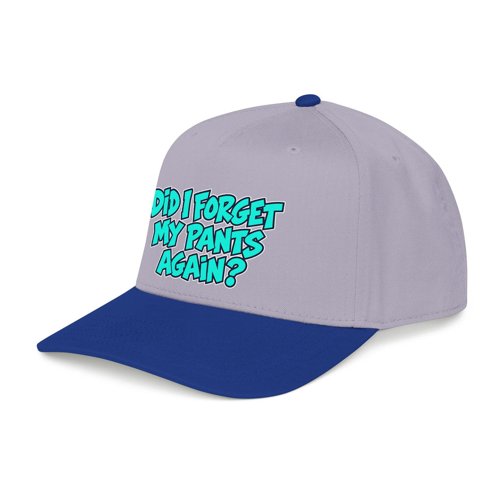Did I Forget My Pants Again - OTTO Baseball Hat