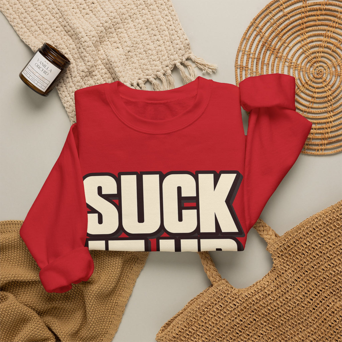 Suck It Up - Crewneck Sweatshirt