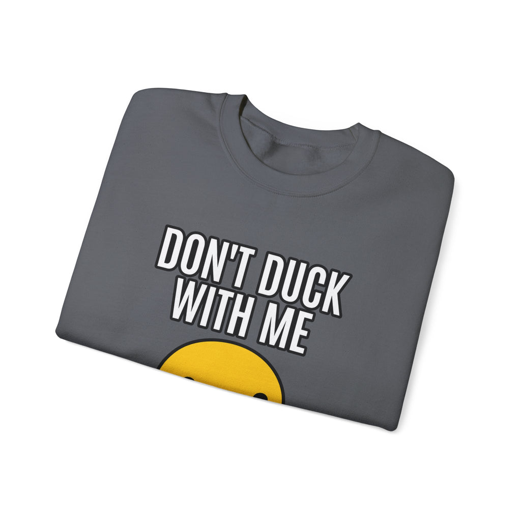 Duck With Me - Crewneck Sweatshirt