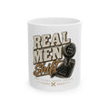 Real Men Shift - Ceramic Mug 11oz and 15oz