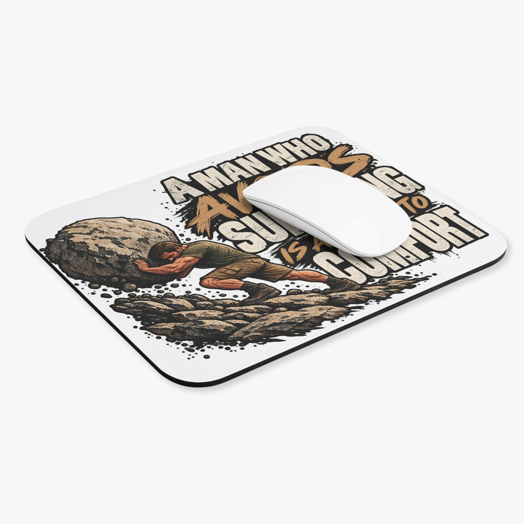 A Man Who Avoids Suffering - Mouse Pad