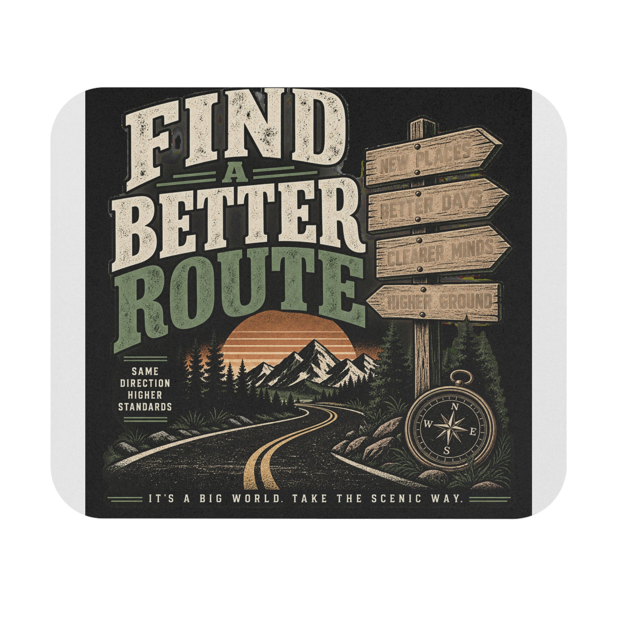 Find A Better Route - Mouse Pad
