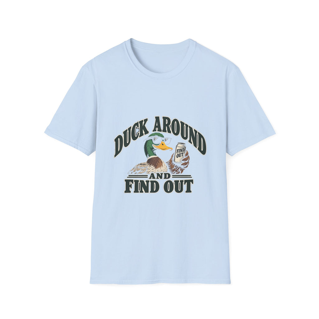 Duck Around Find Out - Classic Tee