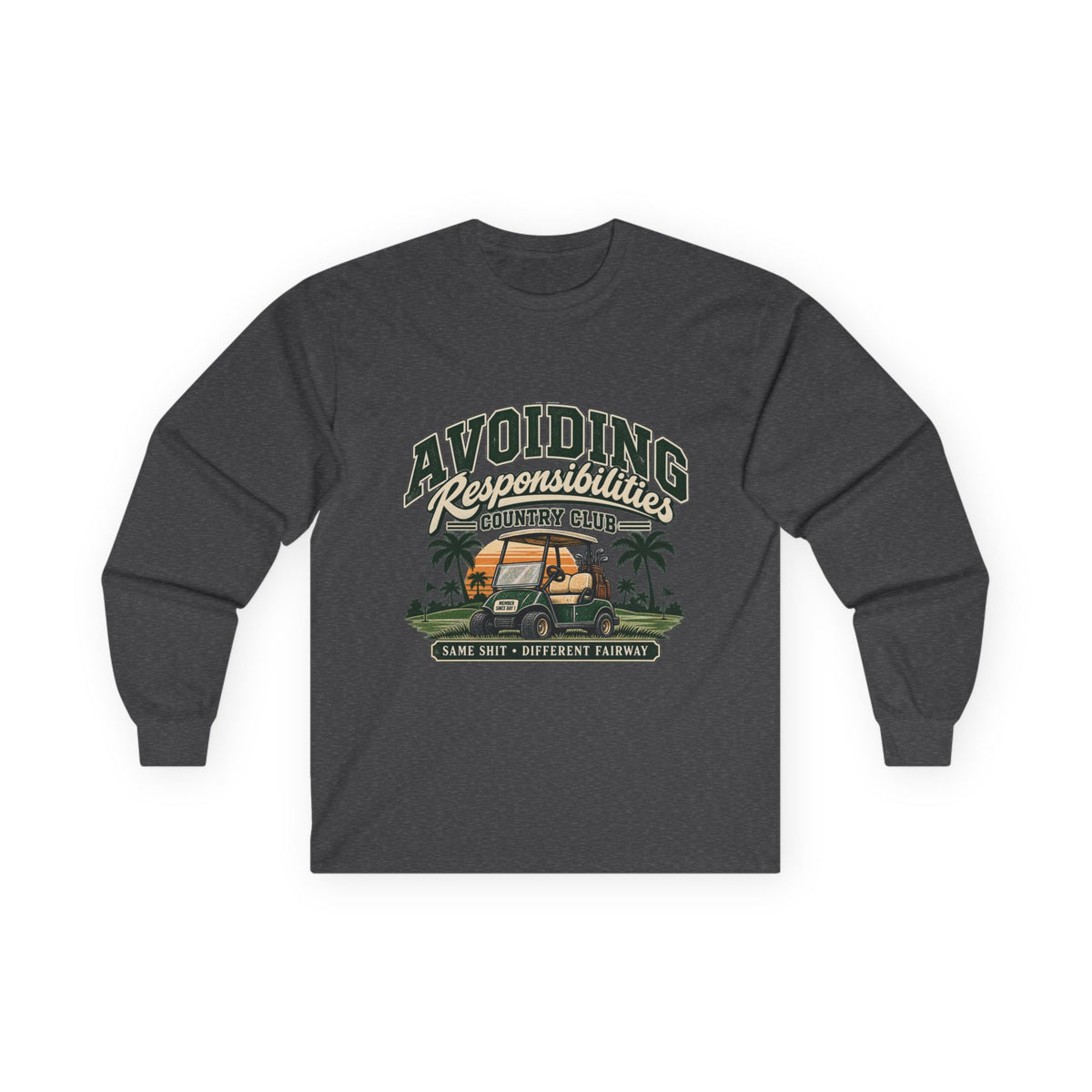 Avoiding Responsibility Country Club - Unisex Ultra Cotton Long Sleeve Tee