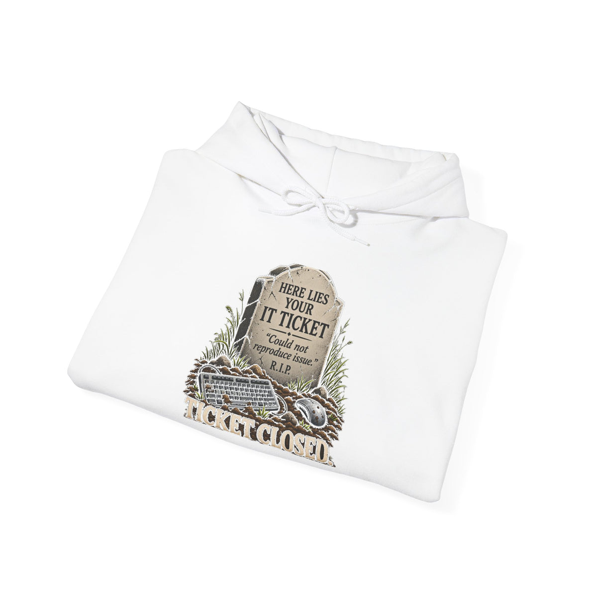 Ticket Closed - Hoodie