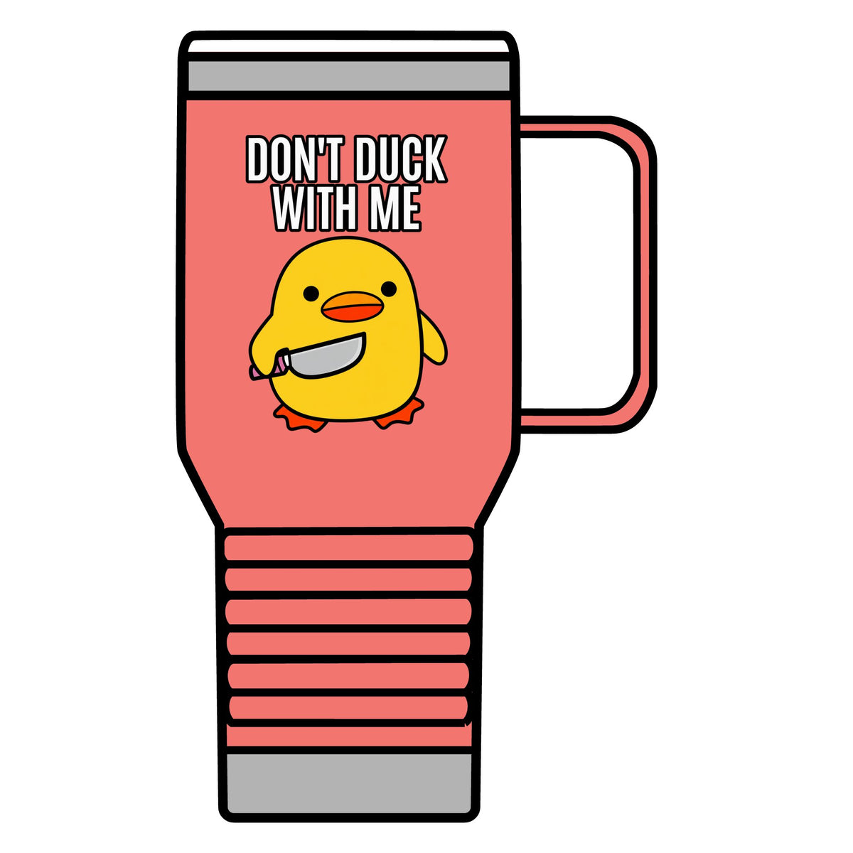 Duck With Me - 20oz Insulated Mug