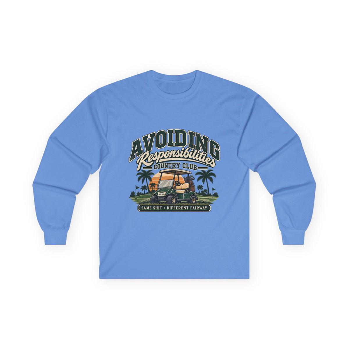 Avoiding Responsibility Country Club - Unisex Ultra Cotton Long Sleeve Tee