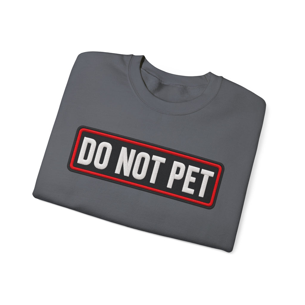 Do Not Pet - Service Dog Patch - Crewneck Sweatshirt