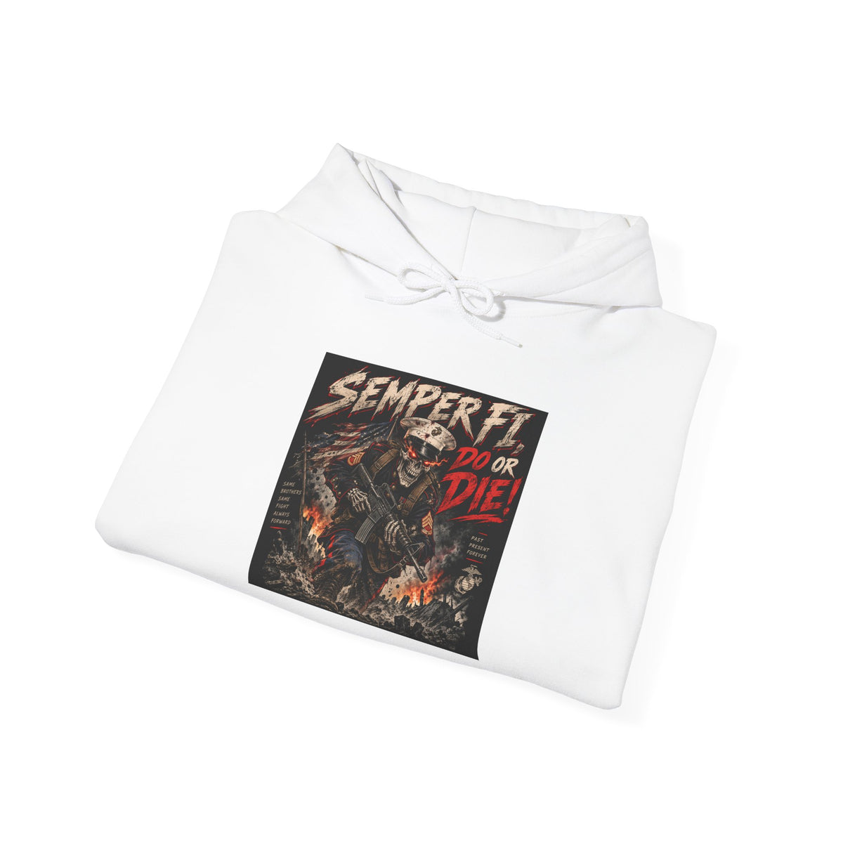 Semper Fi Do or Die - Hoodie