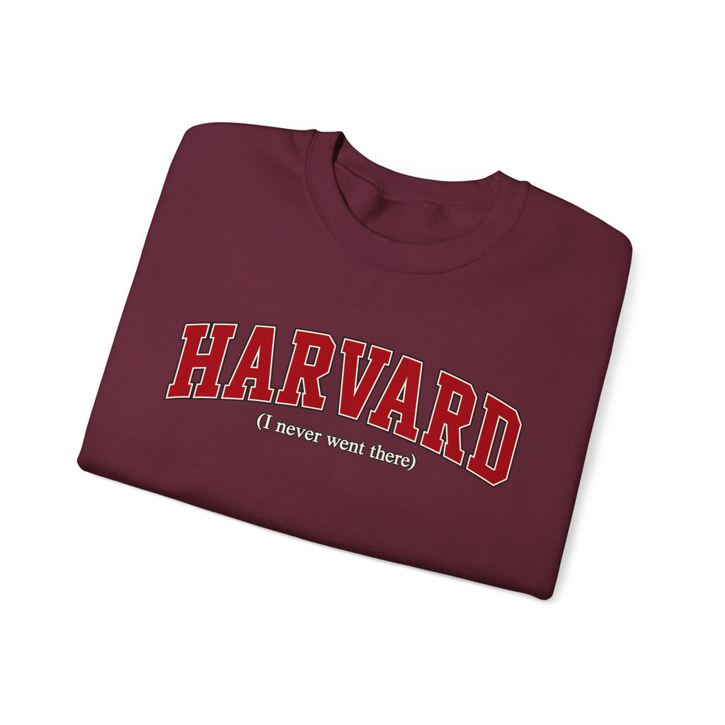 Harvard - I Never Went There - Crewneck Sweatshirt