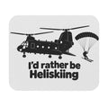 Id Rather Be Heliskiing - Mouse Pad
