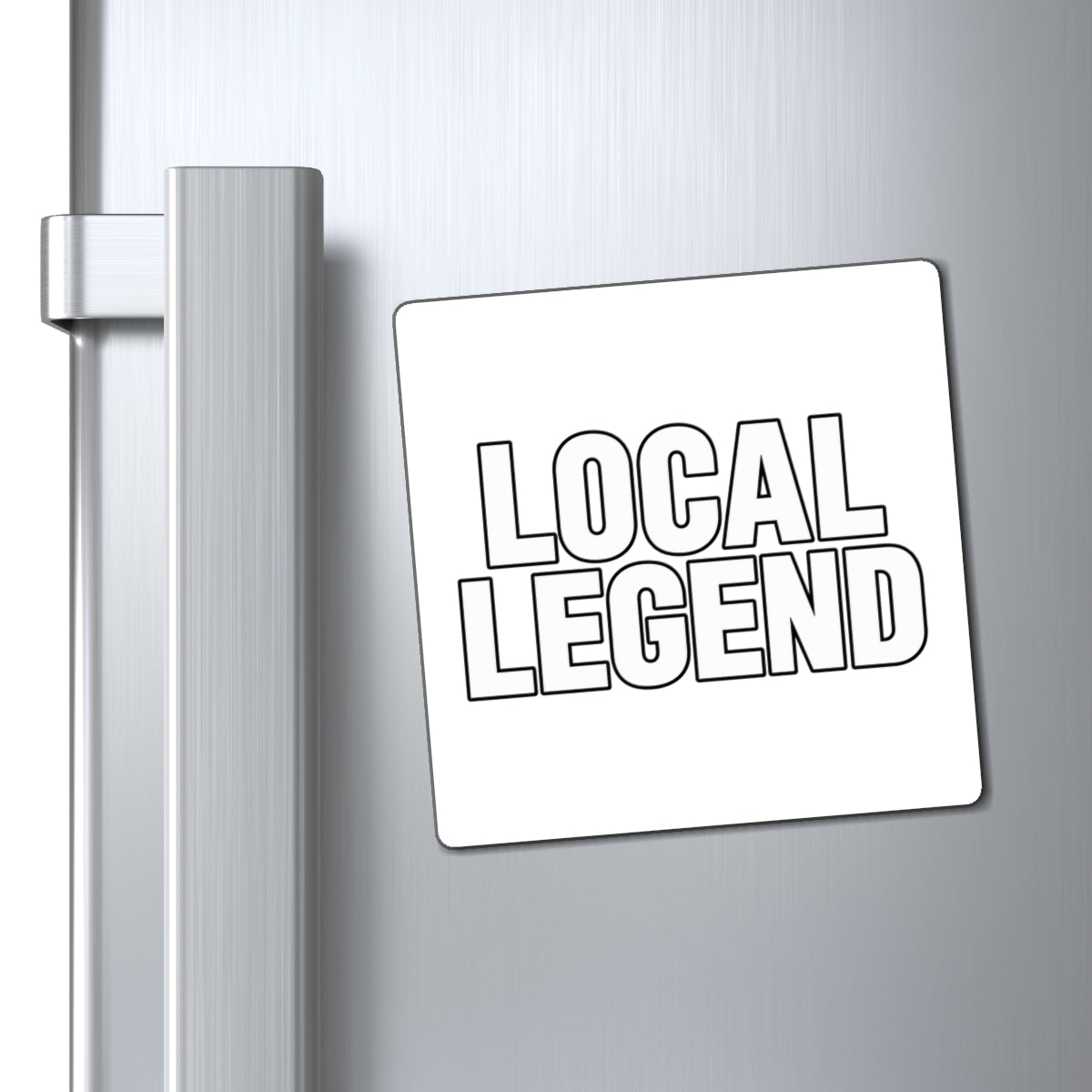 Local Legend - Magnet
