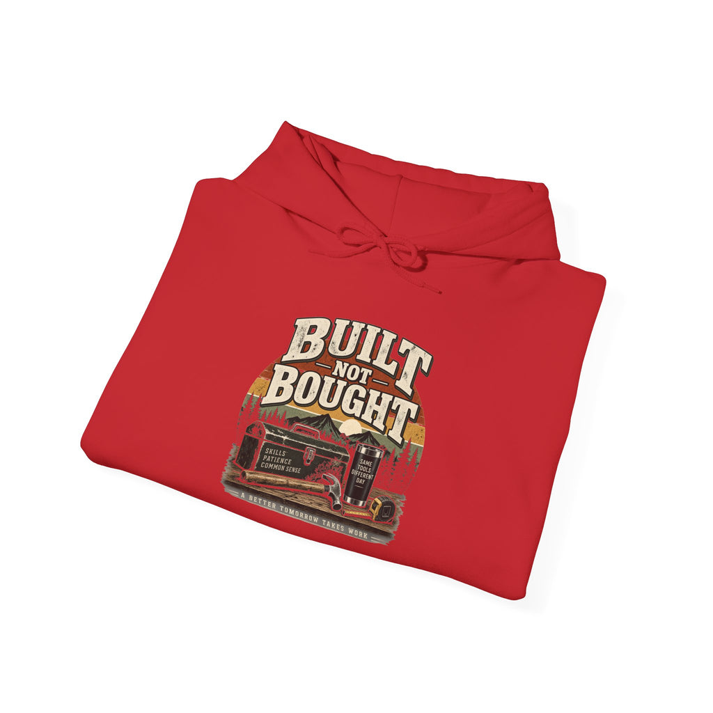 Built Not Bought - Hoodie
