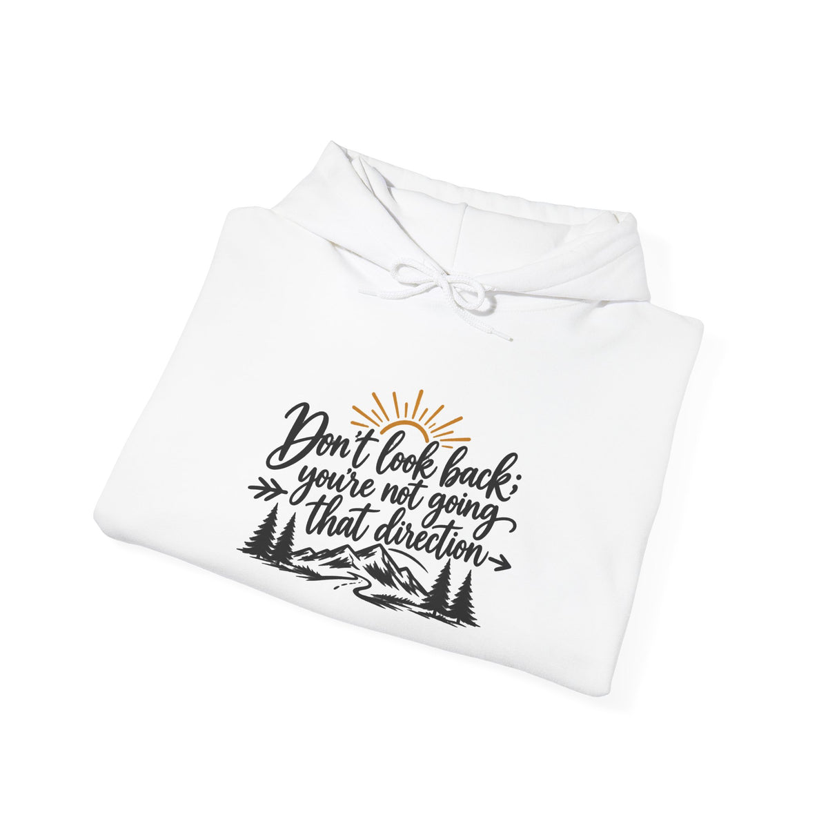 Don't Look Back - Hoodie
