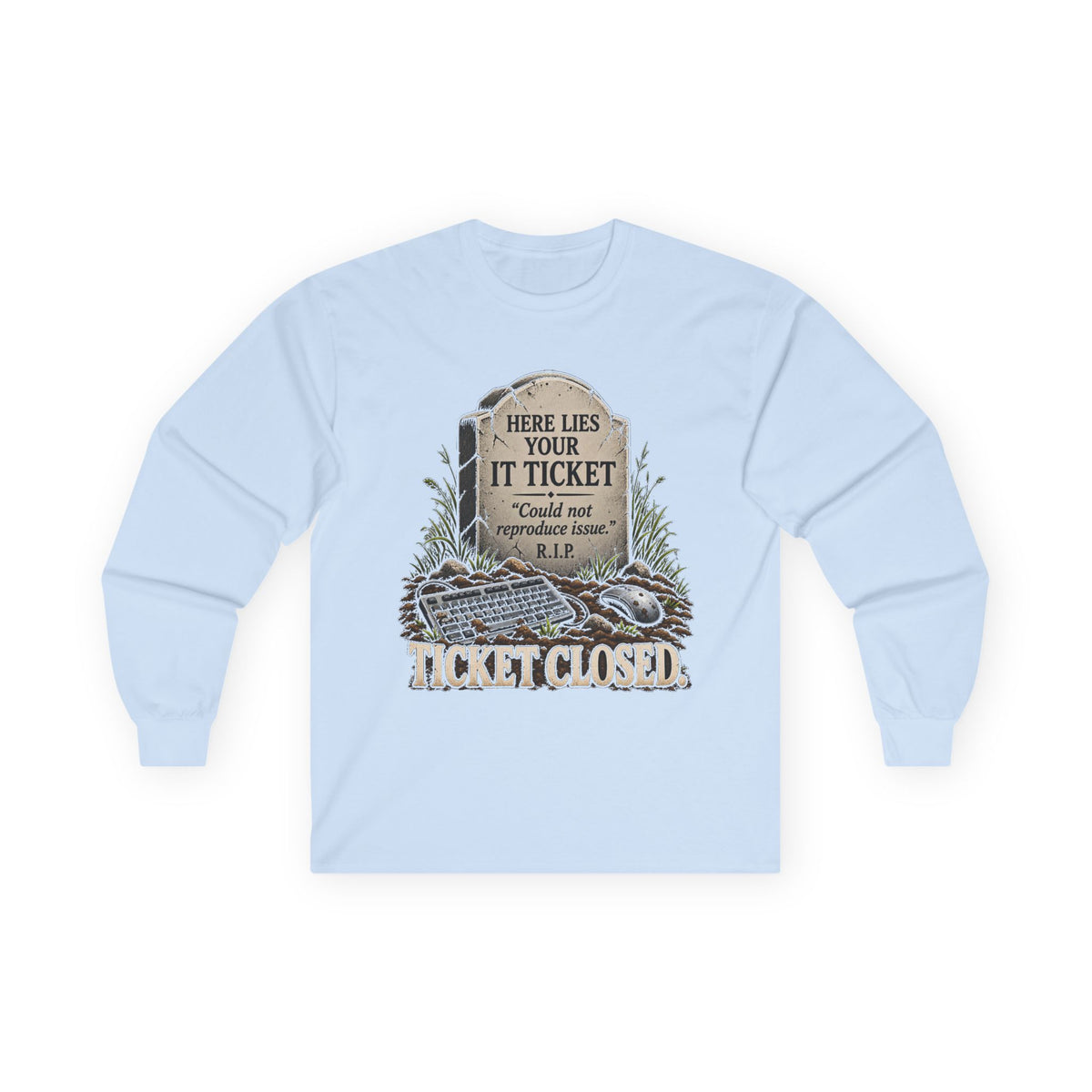 Ticket Closed - Unisex Ultra Cotton Long Sleeve Tee