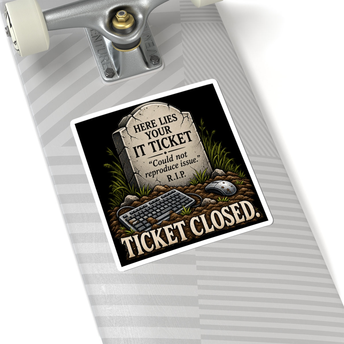 Ticket Closed - Kiss-Cut Sticker