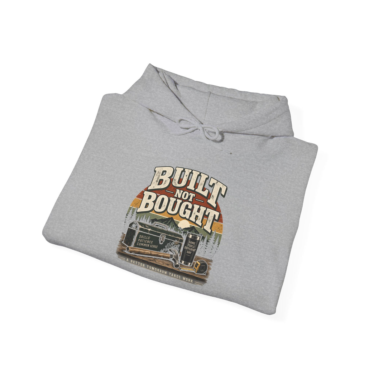 Built Not Bought - Hoodie
