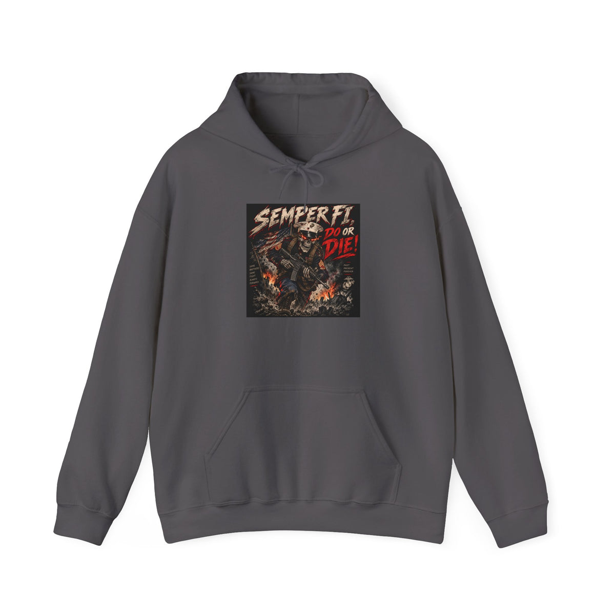Semper Fi Do or Die - Hoodie