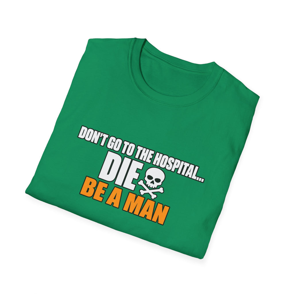 Dont Go to the Hospital - White Outlined - Classic Tee