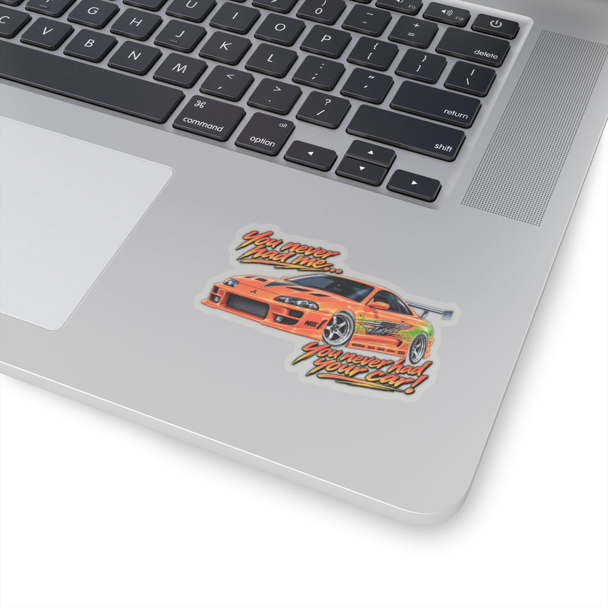Never had your car - Kiss-Cut Sticker