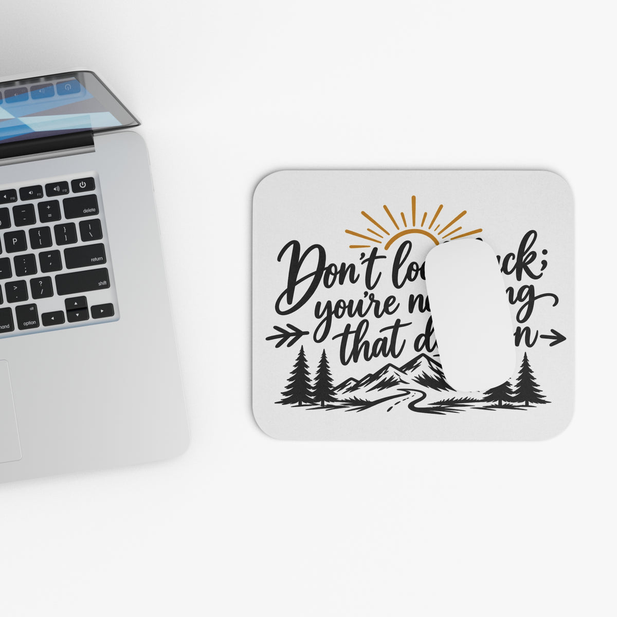 Don't Look Back - Mouse Pad