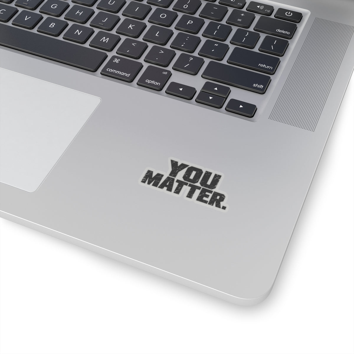 You Matter - Kiss-Cut Sticker