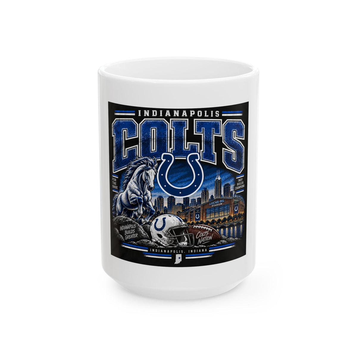 Colts Nation Indianapolis - Ceramic Mug 11oz and 15oz