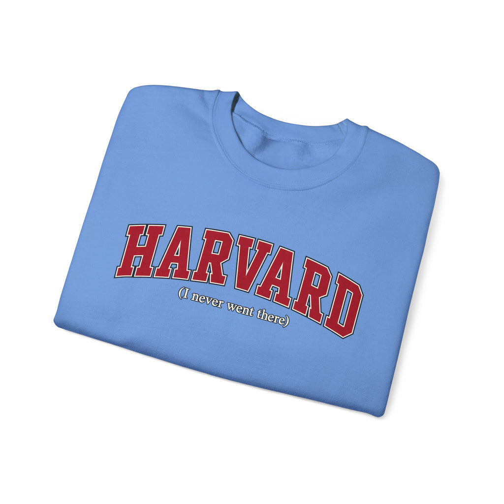 Harvard - I Never Went There - Crewneck Sweatshirt