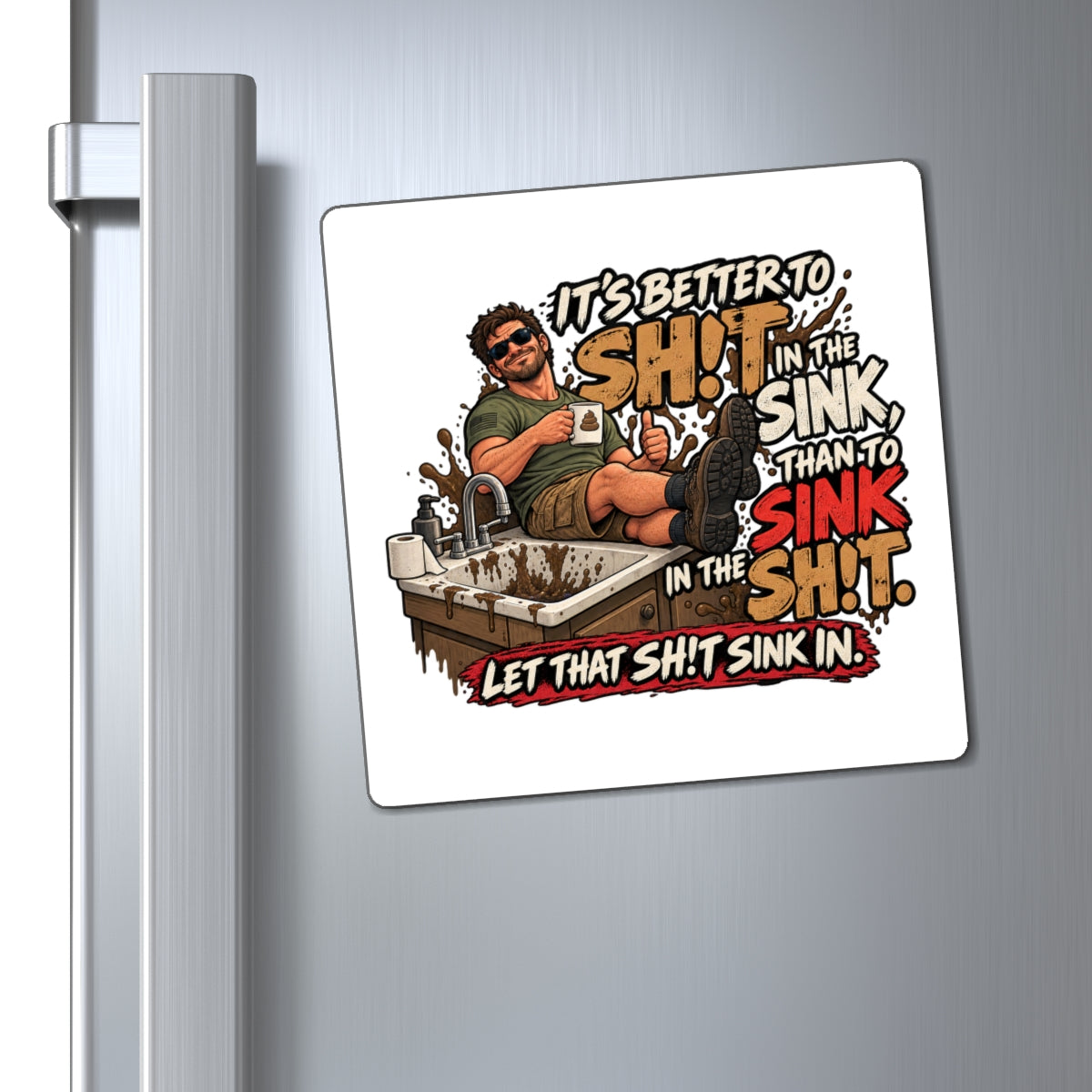 Let That Shit Sink In - Magnet