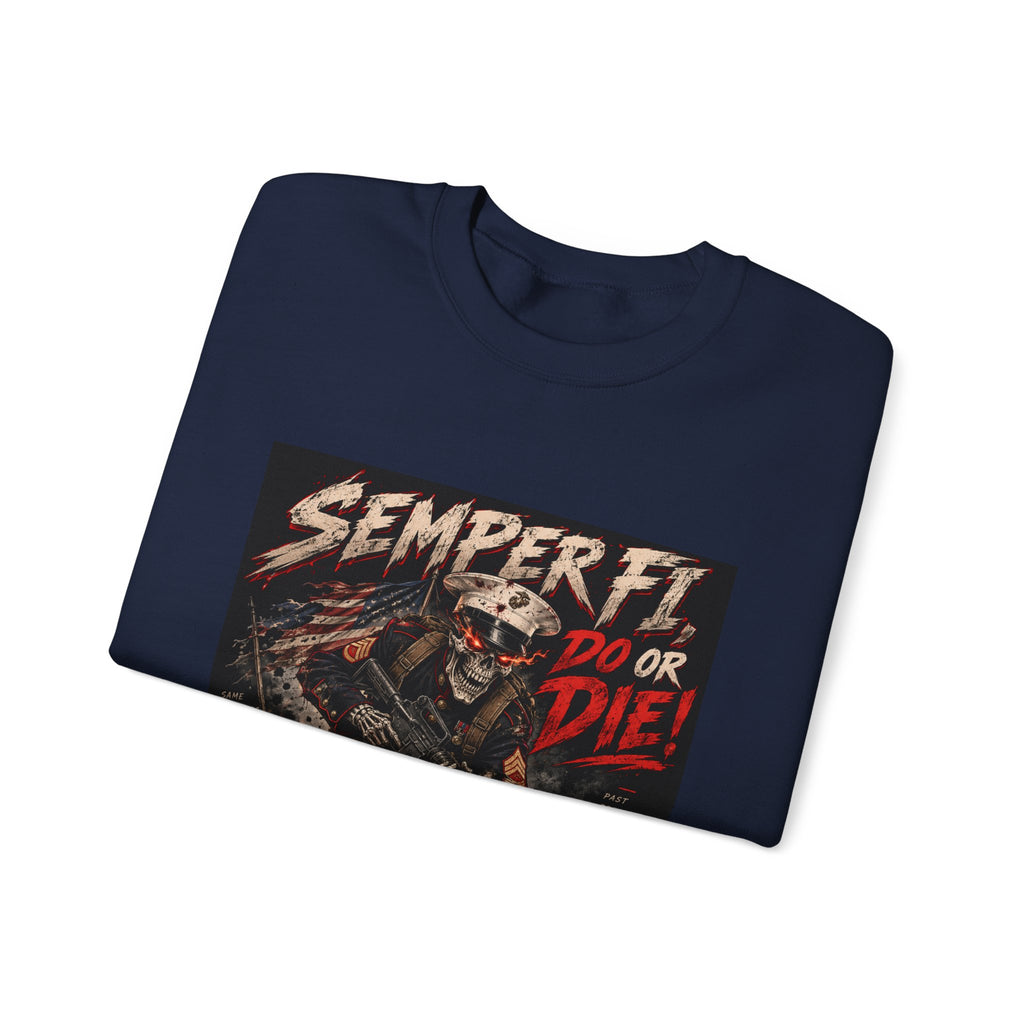 Semper Fi Do or Die - Crewneck Sweatshirt
