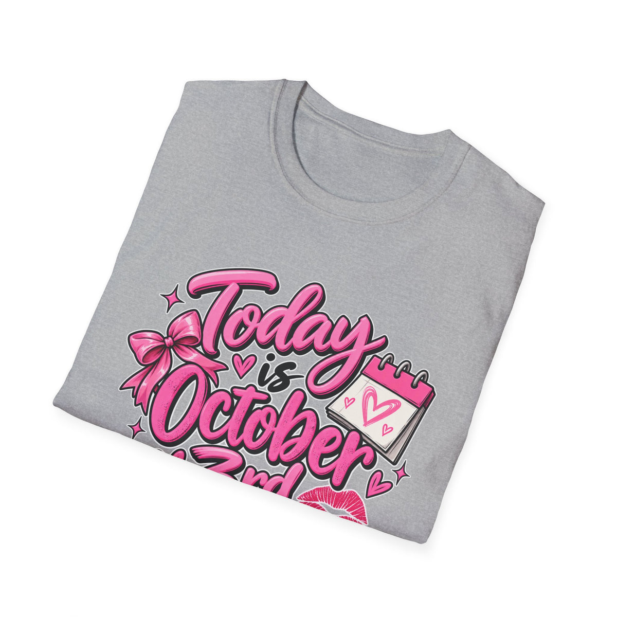 Today Is October 3rd - Classic Tee