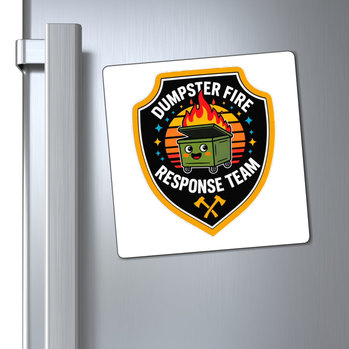 Dumpster Fire Response Team - Magnet