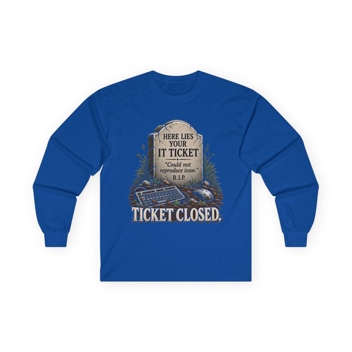 Ticket Closed - Unisex Ultra Cotton Long Sleeve Tee