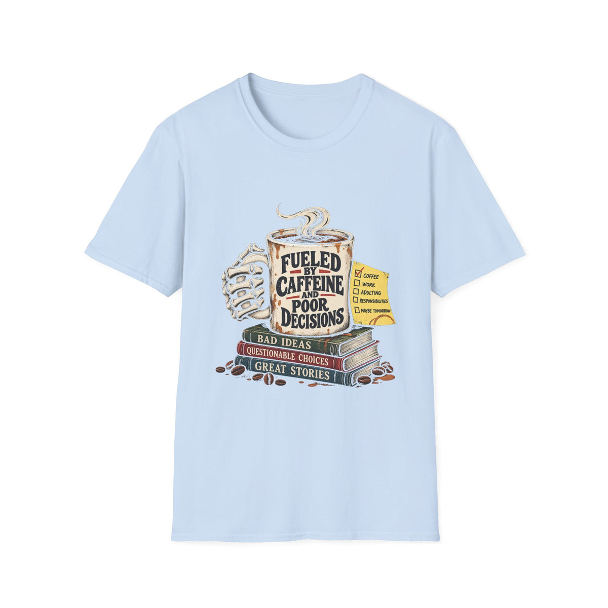 Fueled by Caffeine - Classic Tee