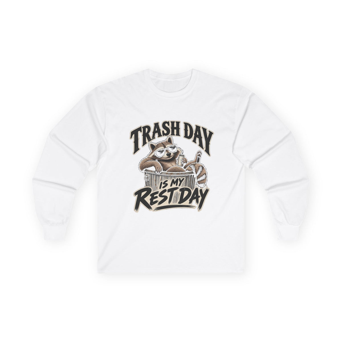 Trash Day Rest Day - Unisex Ultra Cotton Long Sleeve Tee