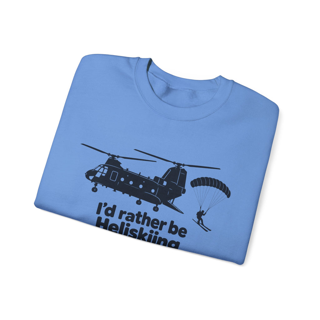 Id Rather Be Heliskiing - Crewneck Sweatshirt