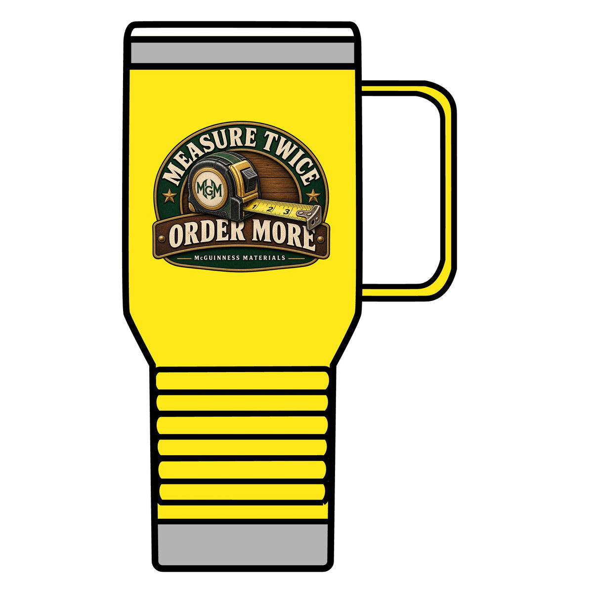 Measure Twice, Order More - 20oz Insulated Mug