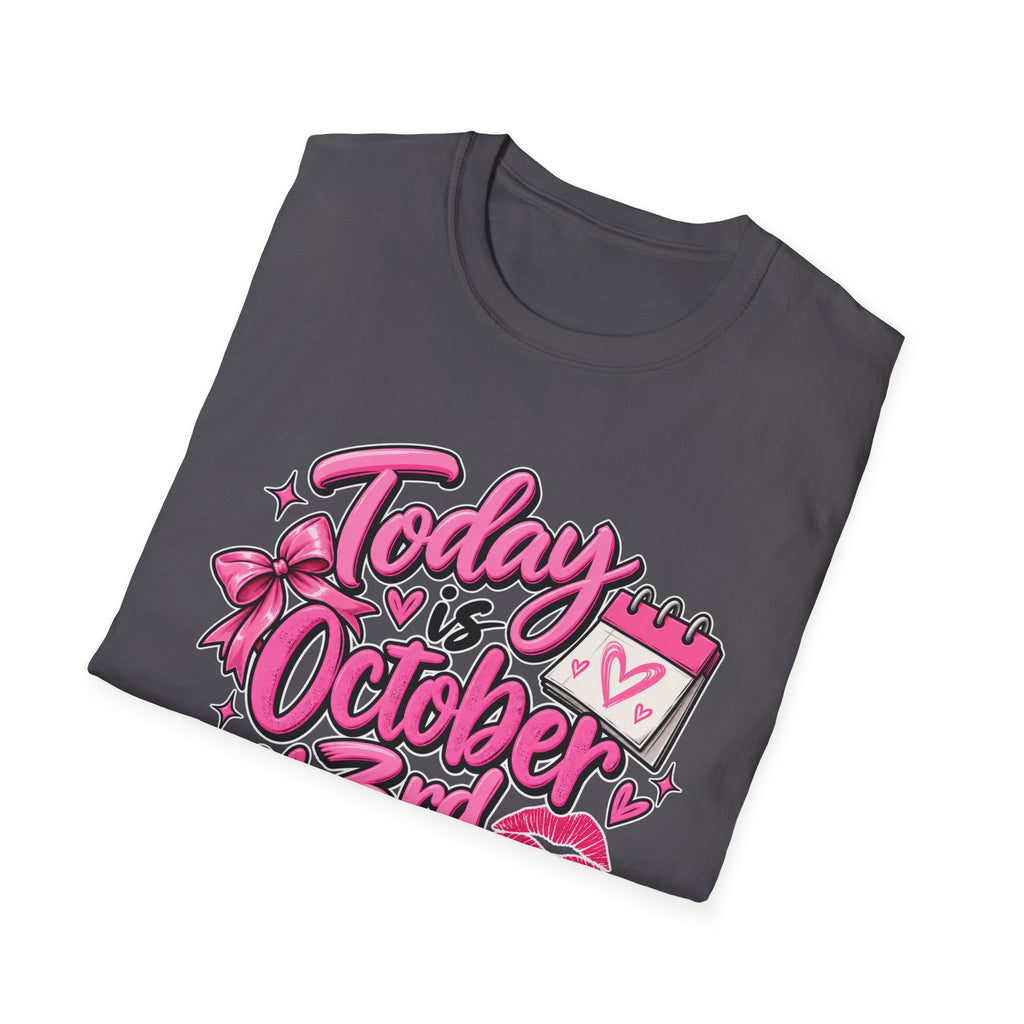 Today Is October 3rd - Classic Tee